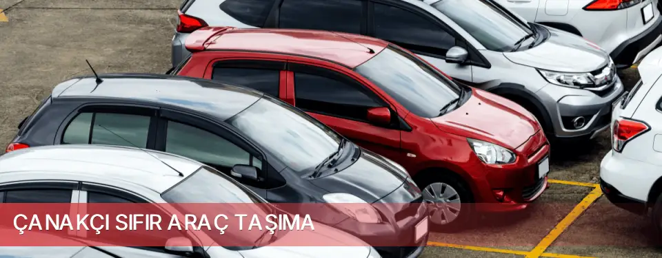 Çanakçı İlçemi Sıfır Araç Taşıma